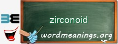 WordMeaning blackboard for zirconoid